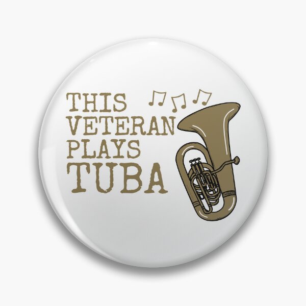 Item preview, This Veteran Plays Tuba, Brass Musician designed and sold by doodlerob.