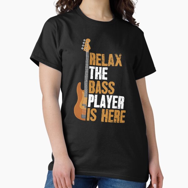 Artikel-Vorschau von Relax The Bass Player Is Here Geschenk Bassist Gitarrist, designt und verkauft von Captain Mood.