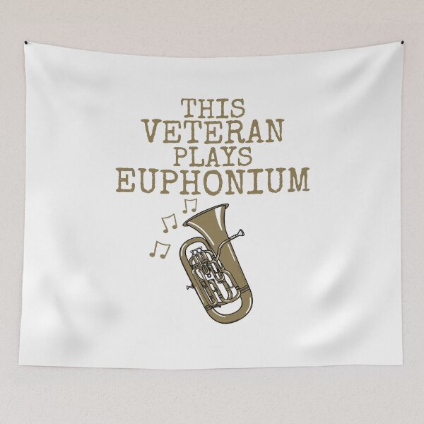 Item preview, This Veteran Plays Euphonium, Brass Musician designed and sold by doodlerob.