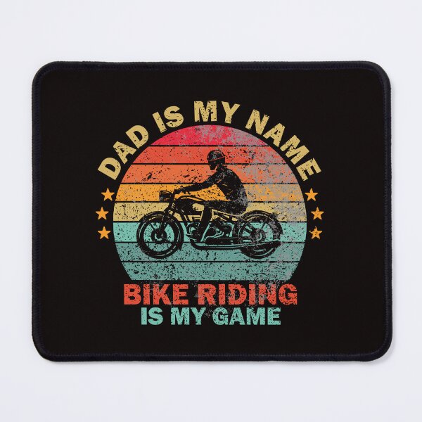 Item preview, Dad is My Name Bike Riding is My Game designed and sold by UniqVibe.