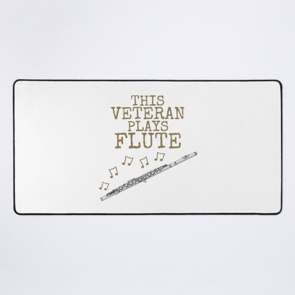 Item preview, This Veteran Plays Flute, Flutist Woodwind Musician designed and sold by doodlerob.