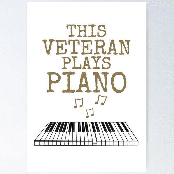 Item preview, This Veteran Plays Piano, Pianist Musician designed and sold by doodlerob.