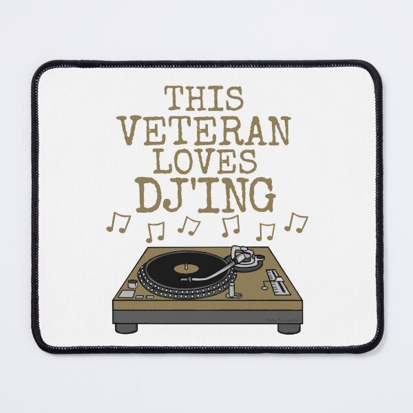 Item preview, This Veteran Loves DJ'ing, Music Producer Musician designed and sold by doodlerob.