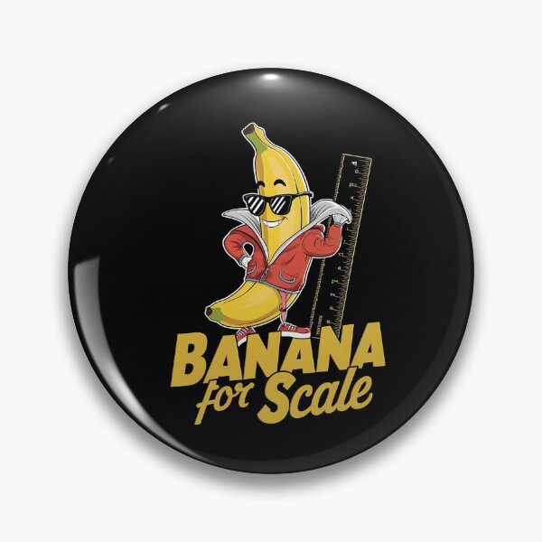 Item preview, Banana For Scale designed and sold by JansenGS.