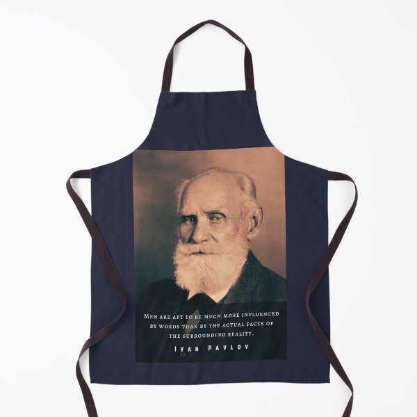 Item preview, Ivan Pavlov portrait and quote: Men are apt to be much more influenced by words than by the actual facts of the surrounding reality. designed and sold by artbleed.