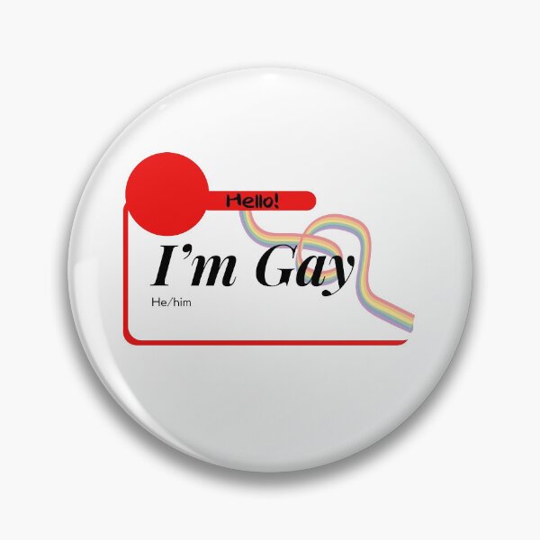 Item preview, I'm gay name tag (He/Him) designed and sold by AbyssOasis.