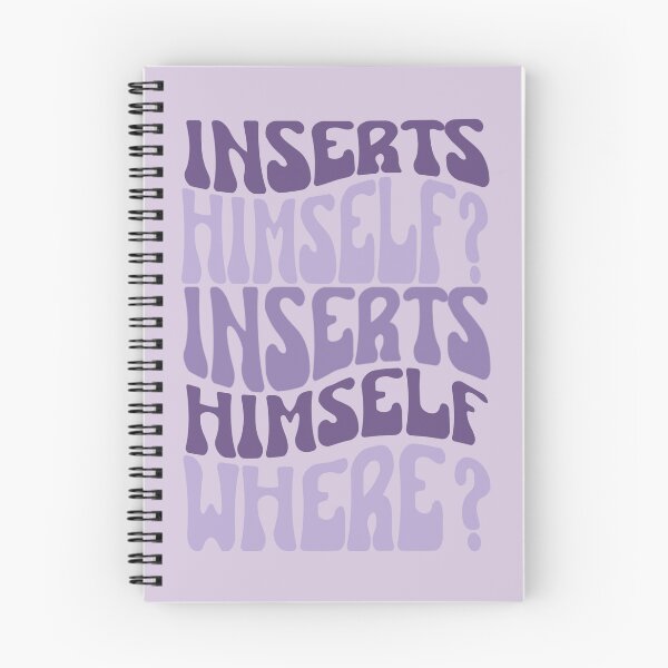 Item preview, Inserts himself? Inserts himself where? designed and sold by Megurix.