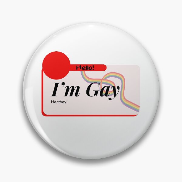 Item preview, I'm gay name tag (He/They) designed and sold by AbyssOasis.