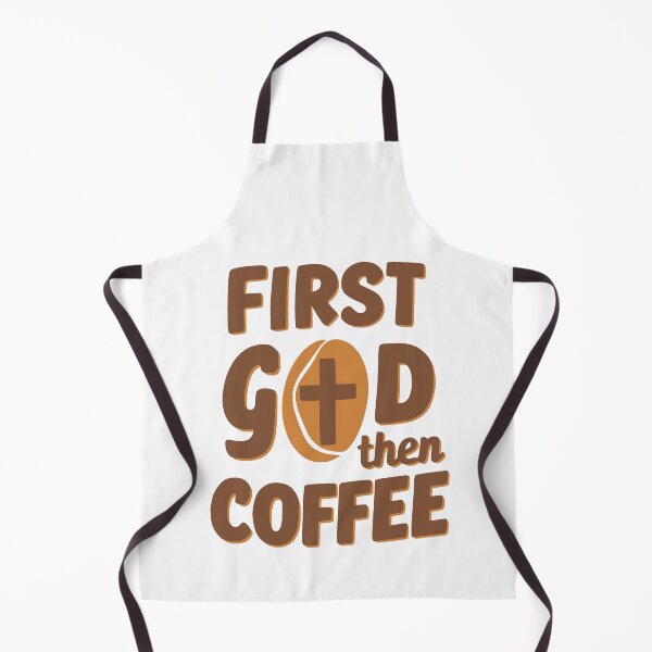 Item preview, First God Then Coffee! Coffee Worship designed and sold by PMCreative.