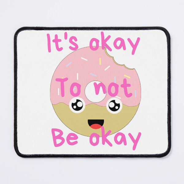 Artikelvorschau, Es ist okay, nicht okay zu sein entworfen und verkauft von RadGhostKitty.