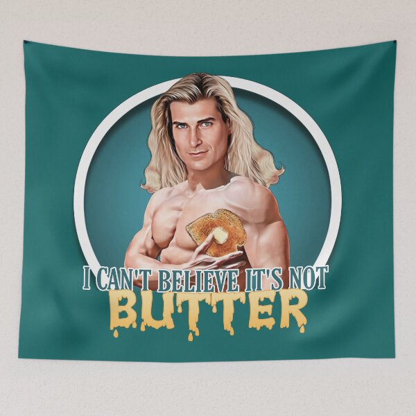 Item preview, Fabio - I Can't Believe It's Not Butter designed and sold by IndecentDesigns.