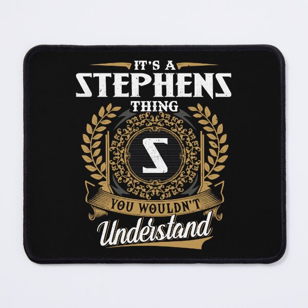 Item preview, It Is A Stephens Thing You Wouldnt Understand  designed and sold by Huck-me.