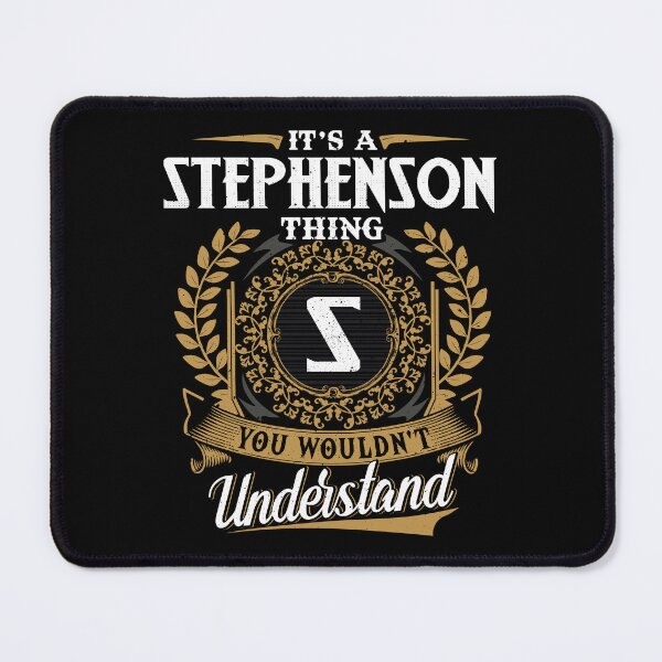 Item preview, It Is A Stephenson Thing You Wouldnt Understand  designed and sold by Huck-me.