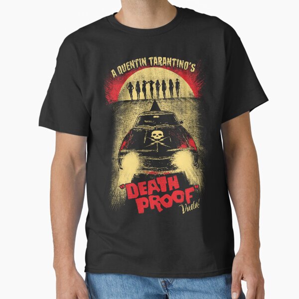 Death Proof Classic T-Shirt