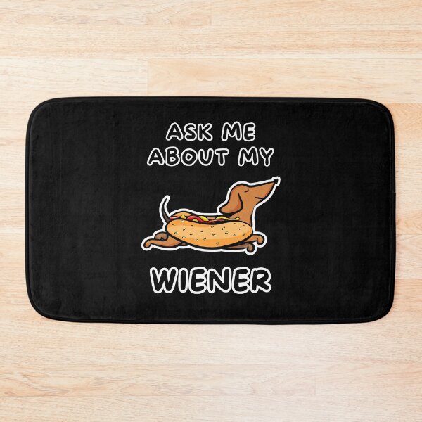 Item preview, Ask Me About My Wiener, Funny Wiener Dog Humor designed and sold by impressionofmel.