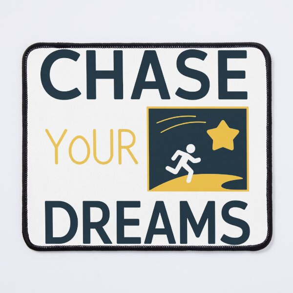 Item preview, Chase Your Dreams designed and sold by Thompika.