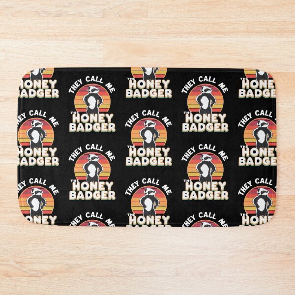 Item preview,  They Call Me the Honey Badger  designed and sold by Felinefinesse.