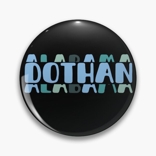 Item preview, Dothan, Alabama! designed and sold by Pixelpenguin23.