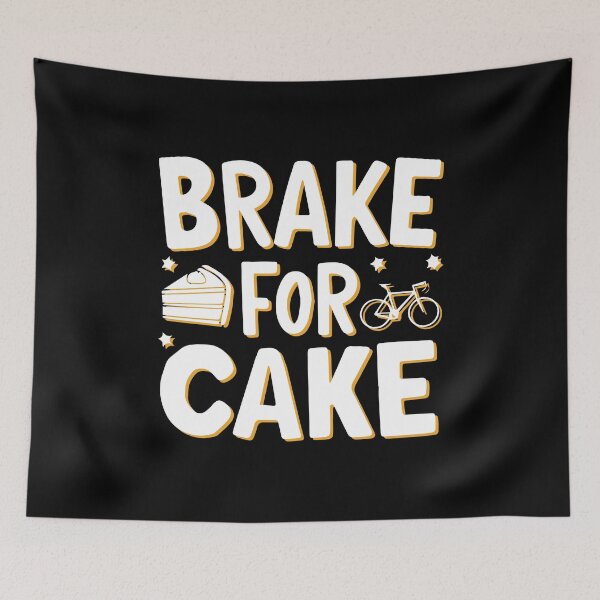 Item preview, Brake for Cake. Cycling Sweet Brake designed and sold by mergmart.