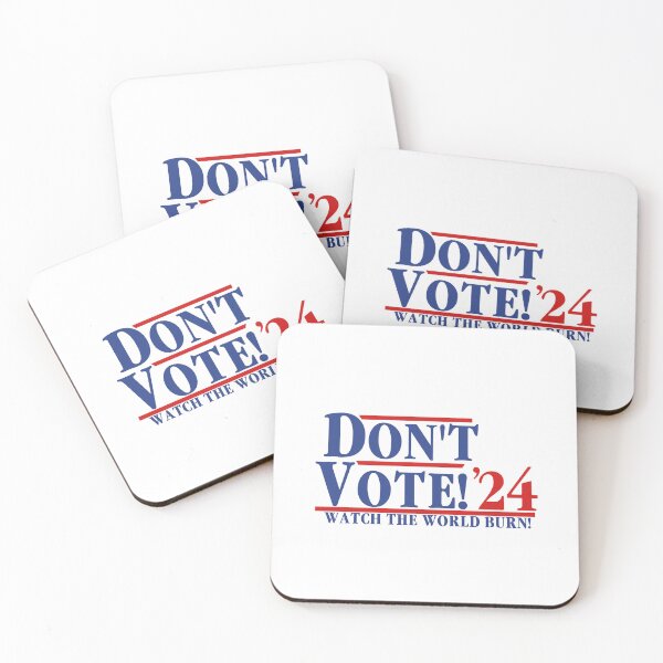 Item preview, Don't vote political election voting meme USA 2024 designed and sold by Captain-Jackson.