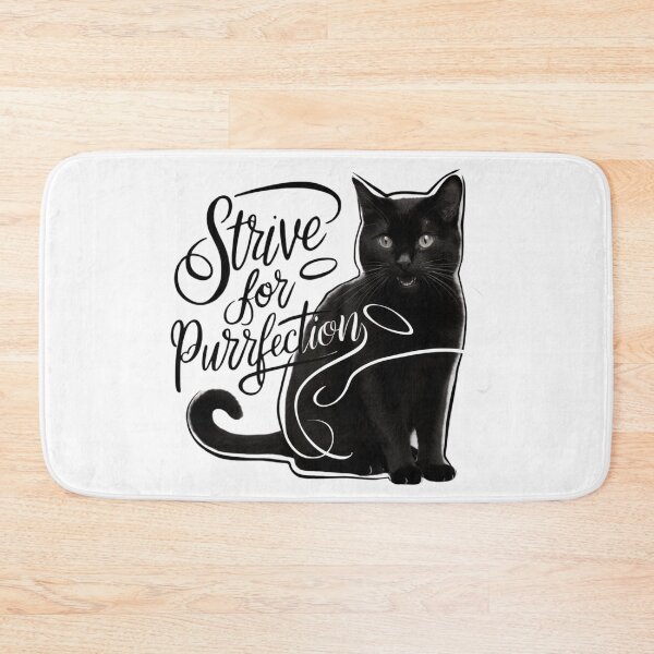 Item preview, Purrfection: Strive for Purrfection designed and sold by deluxedigital1.