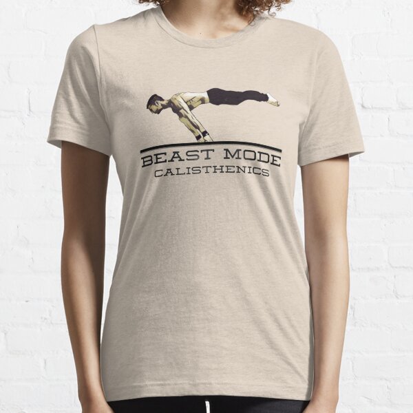 Camisa de diseño Calisthenics de modo bestia Camiseta esencial