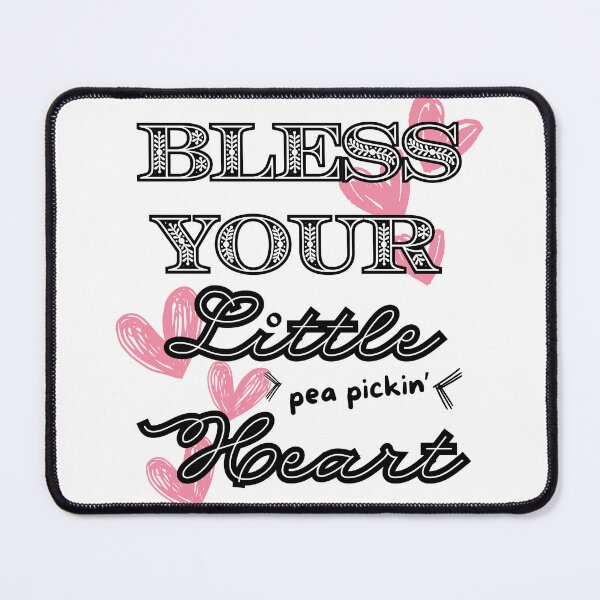 Item preview, Bless Your Lil Pea Pickin' Heart designed and sold by PixiesPlace.