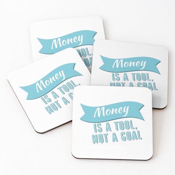 Item preview, Money is a tool, not a goal ▩ designed and sold by cabana.space.