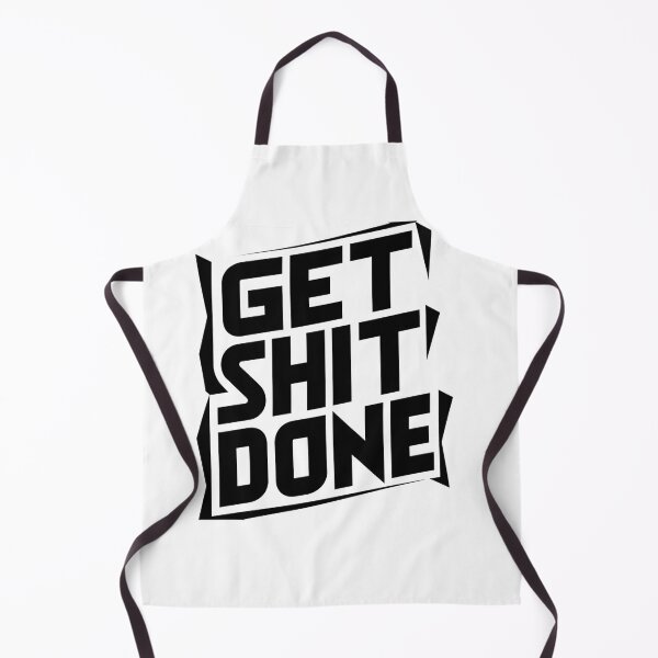 Item preview, Get Shit Done designed and sold by toaderbogdan88.