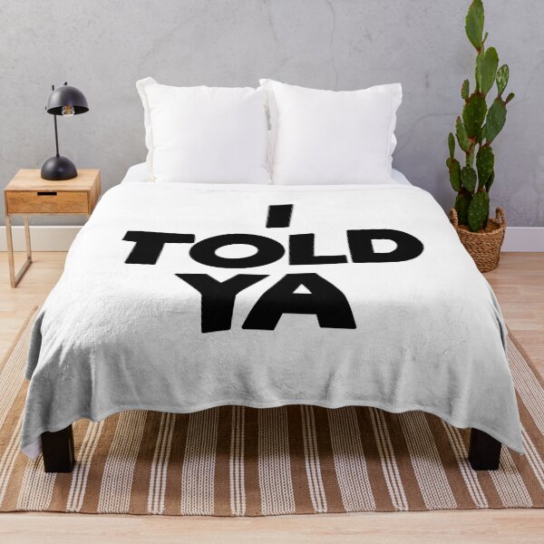 Item preview, I Told Ya - Challengers designed and sold by designedbybouts.