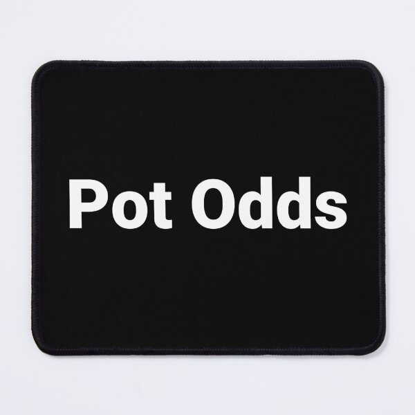 Item preview, Pot Odds designed and sold by Text-based T-Shirts and Gifts.