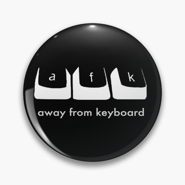Item preview, AFK - Away from keyboard designed and sold by FanWare.