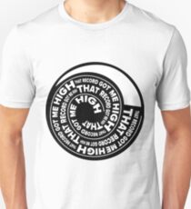 That Record Got Me High Podcast Logo Unisex T-Shirt
