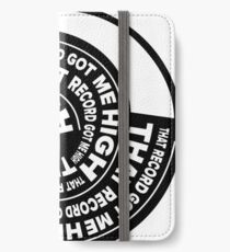 That Record Got Me High Podcast Logo iPhone Wallet/Case/Skin