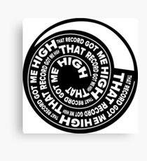 That Record Got Me High Podcast Logo Canvas Print