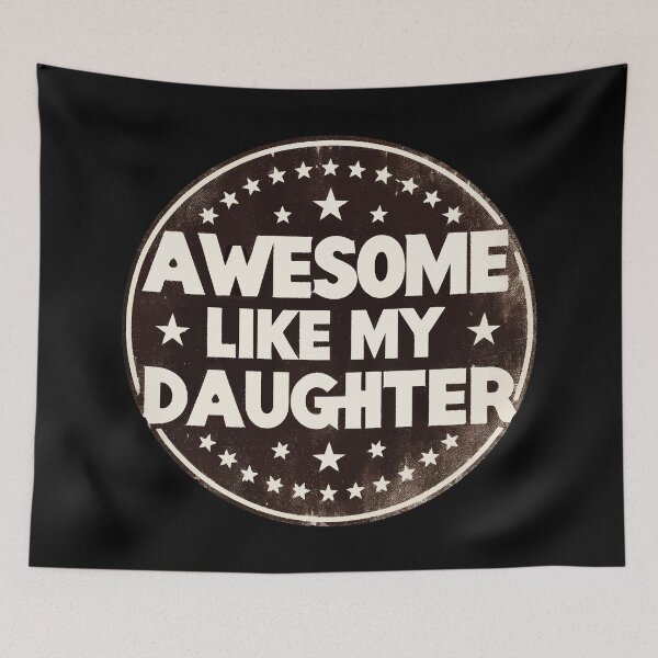 Item preview, Awesome Like My Daughter Vintage  Funny Fathers Day designed and sold by TomFrontierArt.