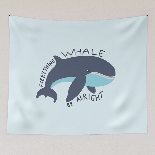 Item preview, everything whale be alright designed and sold by wild-thingsss.