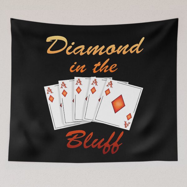 Item preview, Diamond in the Bluff designed and sold by FanForm.