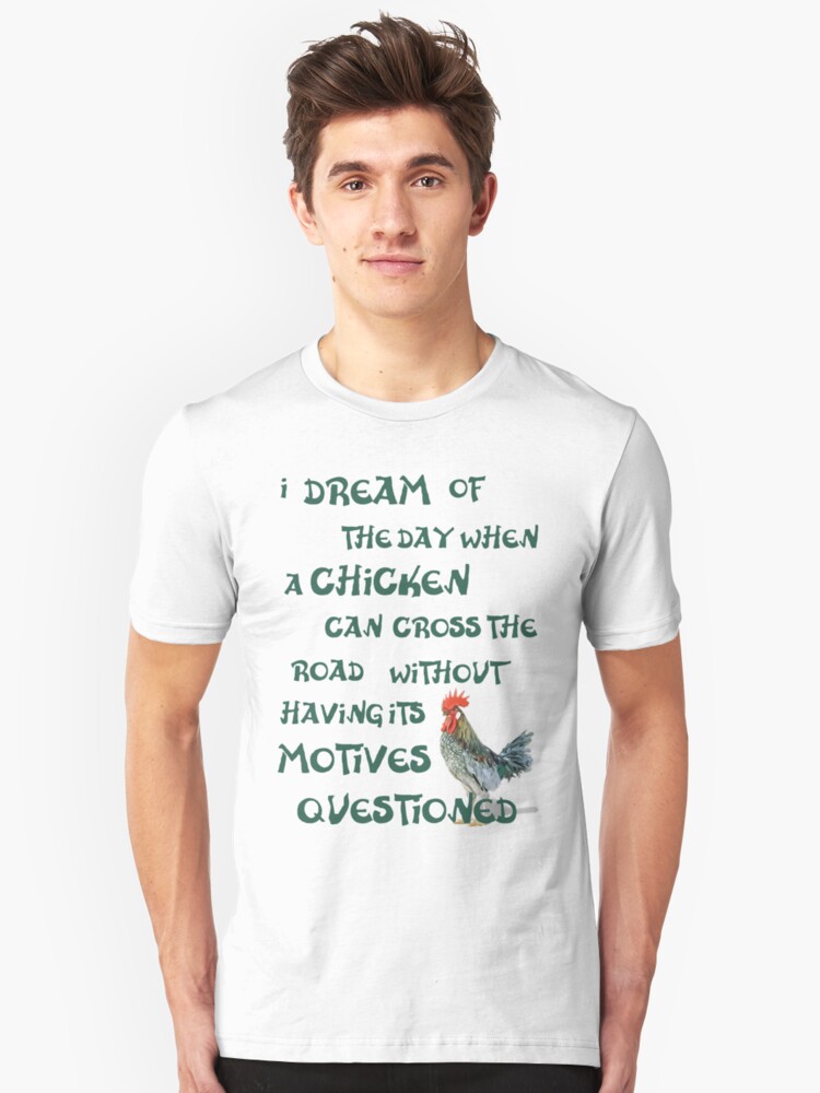 Alternate view of I dream of the day... CHICKENS (on light) Slim Fit T-Shirt