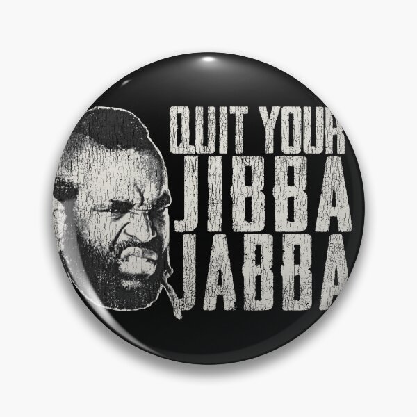 Item preview, Quit Your Jibba Jabba Dks Worn designed and sold by Alema Art.