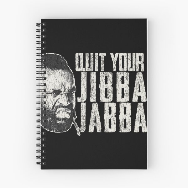 Item preview, Quit Your Jibba Jabba Dks Worn designed and sold by Alema Art.