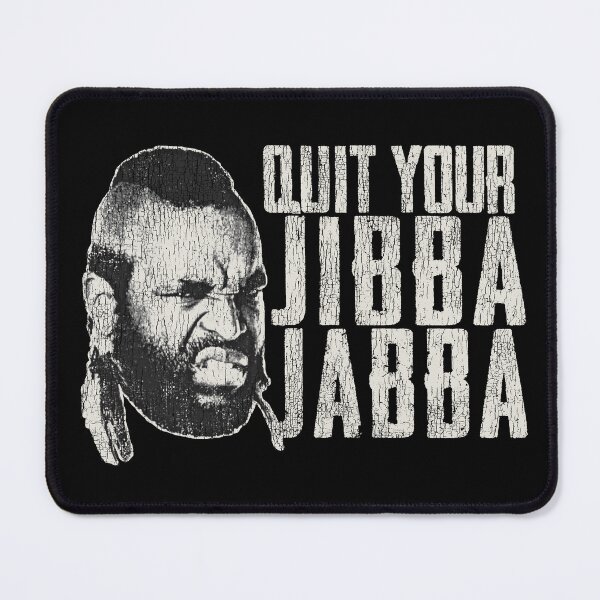 Item preview, Quit Your Jibba Jabba Dks Worn designed and sold by Alema Art.
