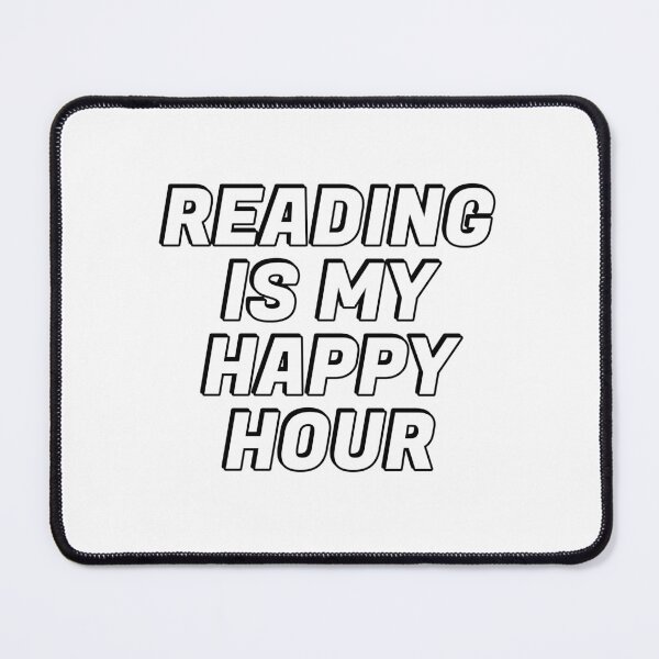 Item preview, Reading  Is My Happy Hour designed and sold by Inspirationmotivation.