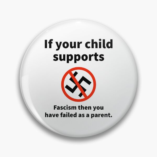 Item preview, If your child supports fascism you have failed as a parent  designed and sold by Rachel the Artist .