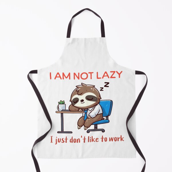 Item preview, i am not lazy i just don't like to work Sloth designed and sold by LemuellTrends.