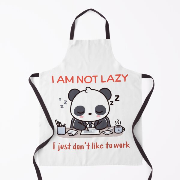Item preview, i am not lazy i just don't like to work Panda designed and sold by LemuellTrends.