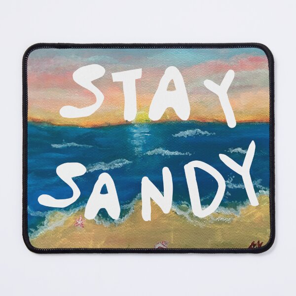 Item preview, Stay Sandy Beach designed and sold by EchoGecko--.