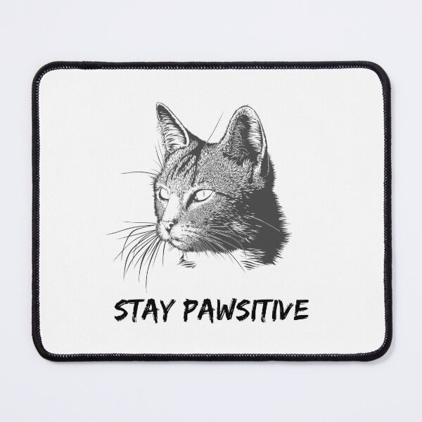 Item preview, Cat: Stay Pawsitive designed and sold by dalastore.