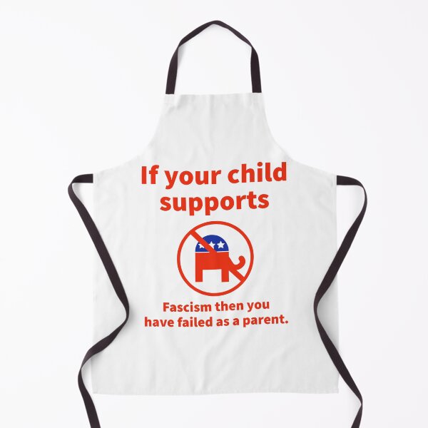 Item preview, If your child supports fascism you have failed as a parent designed and sold by Rachel the Artist .