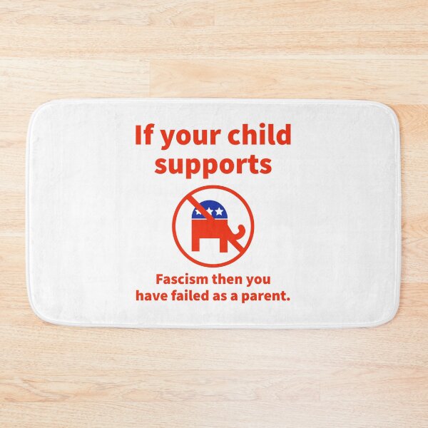 Item preview, If your child supports fascism you have failed as a parent  designed and sold by Rachel the Artist .